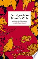 Libro Del origen de los Mitos de Chile