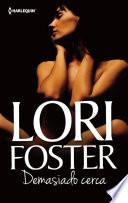 Libro Demasiado cerca