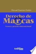 Libro Derecho de marcas. Teoría y práctica internacional