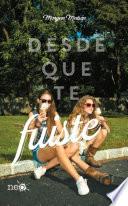 Libro Desde que te fuiste