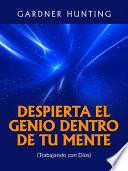 Libro Despierta el Genio dentro de tu Mente (Traducido)