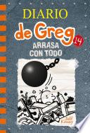 Libro Diario de Greg 14 - Arrasa con todo