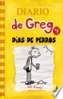 Libro Diario de Greg 4: Días de perros