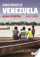 Libro Diario urgente de Venezuela. Mañana será historia