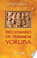 Libro Diccionario de Terminos Yoruba