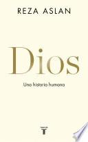 Libro Dios. Una historia humana / God : A Human History