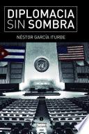 Libro Diplomacia sin sombra