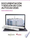 Libro Documentación y edición 2D con AUTOCAD 2021