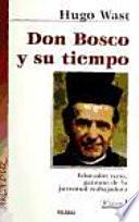 Libro Don Bosco y su tiempo
