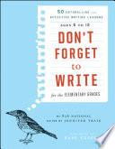 Libro Don't Forget to Write for the Elementary Grades
