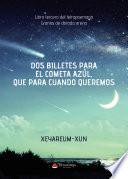 Libro Dos billetes para el Cometa Azul