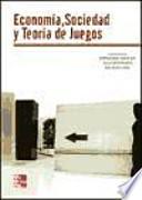 Libro Economía, sociedad y teoría de juegos