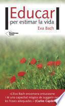 Libro Educar per estimar la vida