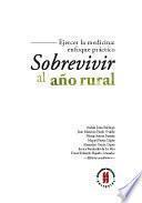 Libro Ejercer la medicina: enfoque práctico Sobrevivir al año rural