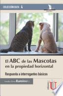 Libro El ABC de las Mascotas en la propiedad horizontal