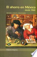 Libro El ahorro en México desde 1960