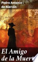 Libro El Amigo de la Muerte