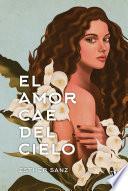 Libro El amor cae del cielo