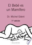 Libro El Bebe Es Un Mamifero