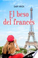 Libro El beso del francés (Amores europeos 2)