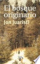 Libro El bosque originario