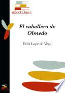 Libro El caballero de Olmedo (Anotado)