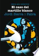 Libro El caso del martillo blanco. Berta Mir detective