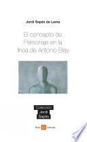 Libro El concepto de Personaje en la línea de Antonio Blay