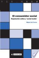 Libro El consumidor social. Reputación online y 'social media'