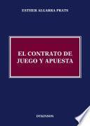 Libro El contrato de juego y apuesta