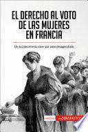 Libro El derecho al voto de las mujeres en Francia