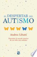 Libro El despertar del autismo