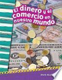 Libro El dinero y el comercio en nuestro mundo: Read-Along eBook