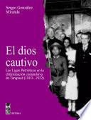 Libro El Dios cautivo