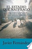 Libro El estadio que naufrago / The Stadium Wrecked