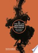 Libro El fin de las pequeñas historias