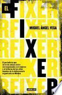 Libro El Fixer / The Fixer