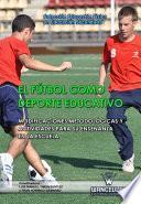 Libro El fútbol como deporte educativo