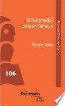 Libro El historiador Joaquín Tamayo