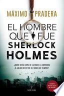 Libro El hombre que fue Sherlock Holmes