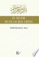 Libro El Islam no es lo que crees