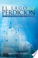Libro El Lago de La Perdicion