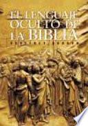 Libro El lenguaje oculto de la Biblia