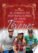 Libro El librito de instrucciones de Dios para jovenes / God's Little Instruction Book for Students