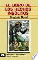 Libro El libro de los hechos insólitos
