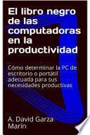Libro El libro negro de las computadoras en la productividad