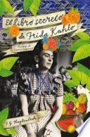 Libro El libro secreto de Frida Kahlo