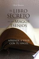 Libro EL LIBRO SECRETO DE LOS MAGOS ESENIOS