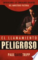 Libro El llamamiento peligroso