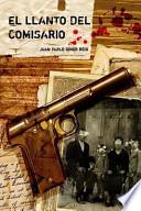 Libro El llanto del comisario